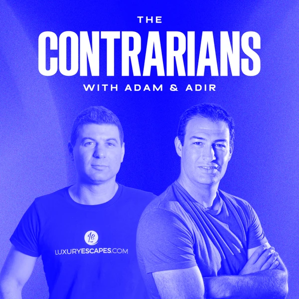 The Contrarians with Adam and Adir