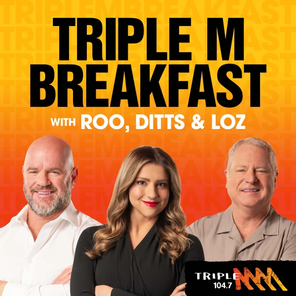 Triple M Breakfast with Roo, Ditts & Loz