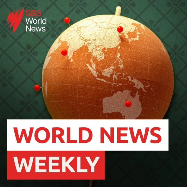 World News Weekly – An SBS World News Podcast