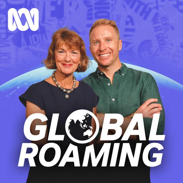 Global Roaming with Geraldine Doogue and Hamish Macdonald